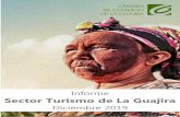 Sector Turismo de La Guajira - Cámara de Comercio de La ... · informaciones útiles a nivel nacional, regional, departamental y municipal; su alcance da cuenta de la caracterización