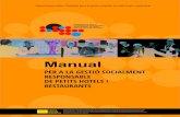 PER A LA GESTIÓ SOCIALMENT RESPONSABLE DE PETITS …responsalliance.eu/wp-content/uploads/2015/10/E-handbook... · 2015-10-21 · La responsabilitat social empresarial (RSE) és