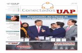 Conectados - Universidad Alas Peruanas · 2019-09-02 · revalida los objetivos traza-dos y reitera su compromiso por una educación de calidad y al alcance de todos. Estu-diantes,