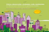 Una contribución a la Campaña Mundial 2010-2015dipecholac.net/docs/files/755-manual-alcaldes.pdfmarcha en 2010 la “Campaña Mundial¡ Desarrollando Ciudades Resilientes: ¡Mi Ciudad