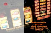 MEMORIA JUEGO 2013 - Inicio | Gobierno Abierto …...Memoria Anual del Juego en Navarra 2013 FUENTES UTILIZADAS 4 2. FUENTES UTILIZADAS Para la elaboración de las tablas de datos