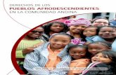 DERECHOS DE LOS PUEBLOS AFRODESCENDIENTES EN LA …€¦ · Afrodescendientes en la Comunidad Andina es la Mesa del Pueblo Afrodescendiente aprobada, mediante Decisión 758, por el