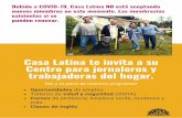 trabajadoras del hogar. Centro para jornaleros y Casa ... Casa Latina te invita a su Centro para jornaleros