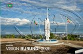 1 Construir un avenir - UNDP · La Vision Burundi 2025 est un plan ambitieux pour sortir le peuple ... Par conséquent, les burundais se doivent de se mobiliser pour élaborer des