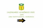 Barrancabermeja ::: - CALENDARIO ACADÉMICO 2020 IAN · 2020-01-30 · personero 28 pre-icfes 9° y 10° (2) ... escolar 5 2 3 4 posesiÓn gobierno -izada 5 inicio progresivas baja