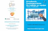 Organiza Ortodoncia Contemporánea. Un trabajo en equipo · del día a día de una consulta de ortodoncia. 1,3 Pausa-Café Talleres prácticos. 1,2,3,4 1- Registros fotográficos