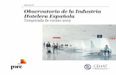 Observatorio de la Industria ... - PwC España · Sección II: Coyuntura y ... pertenecientes a CEHAT y refleja las expectativas de la tendencia del sector hotelero en España basándose