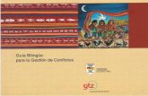  · 2015-12-24 · Guía bilingüe para la gestión de conflictos © 2005, PADEP/GTZ Bolivia Todos los derechos reservados 1a edición, Bolivia, 2005: Programa de Apoyo a la Gestión