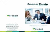 Folder Formato1 Sicoob · A CooperConta EMPRESARIAL do Sicoob Meridional proporciona mais benefícios e facilidades para você gerir as ﬁnanças da sua empresa. Ouvidoria – 0800