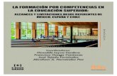LA FORMACIÓN POR COMPETENCIAS EN LA EDUCACIÓN … · 2017-12-14 · Enfoque por competencias en la Educación Superior: algunos fundamentos teóricos y empíricos Dr. Francisco