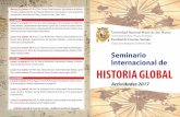 HISTORIA GLOBAL - UNMSM · 2017-06-16 · Seminario Internacional de HISTORIA GLOBAL Universidad Nacional Mayor de San Marcos Universidad del Perú, Decana de América Facultad de