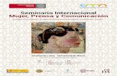 Seminario Internacional Mujer, Prensa y Comunicación · 2019-10-09 · Mujer, Prensa y Comunicación Seminario Internacional Facultad de Letras · Universidad de Murcia 16, 17 y