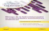 los expertos opinan · 2020-04-15 · Manejo de la hidroxicloroquina en enfermedades autoinmunes sistémicas Comentarios a la literatura SUMARIO I. INTRODUCCIÓN Dr. Antoni Castro
