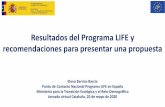 Resultados del Programa LIFE y recomendaciones para ...enviaments.accio.gencat.cat/ACC1O/cat/docs/enviaments/docs/MIT… · Reglamento (UE) Nº 1293/2013 Programade Medio Ambiente