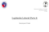 Legislación Laboral (Parte 4) · Legislación Laboral (Parte 4) Material para IV Medio. La Organización Internacional del Trabajo (OIT) considera el trabajo infantil como una mala