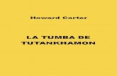 HOWARD CARTER - juanjoromero.esjuanjoromero.es/wp-content/uploads/2008/01/H... · parece desprenderse de algunos detalles de su tumba, y es muy posible que encontrara la muerte a