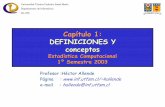 Capítulo 1: DEFINICIONES Y conceptos - Informática UTFSMhallende/download/Esta-1-2003/Cap1.2003-1.pdf · Universidad Técnica Federico Santa María Departamento de Informática