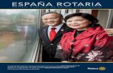 ESPAÑA ROTARIA - Rotary Camargo · en sus clubes y distritos. Rotary se basa en el concepto de que brindamos mejor ser-vicio cuando lo hacemos entre amigos. Los animo entonces a