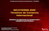 INCOTERMS 2000 Términos de Comercioliquidadoresdesiniestros.com/images/...¿Porqué los INCOTERMS? Los Incoterms, las normas oficiales de la CCI para la interpretación de los términos
