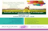 HACIA L A EDUCACIÓN DEL SER - erescambio.com · Observar para comprender y acompañar al niño/adolescente/adulto en su momento evolutivo, identificando sus talentos y sus necesidades