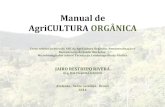 Manual de AgriCULTURA ORGÂNICA...Municipal de Atalanta, Banco do Brasil, Cemear, Cooperfavi, Cresol, Epagri, IFC (Instituto Federal Catarinense), Senar e Univali. 6 7 AgriCultura: