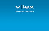 MANUAL DE USO - vLexkb.blog.vlex.com/.../9/2017/06/manual-de-uso-vLex-2017.pdf · 2017-06-13 · Manual de uso 4 Desde tu muro de actualidad podrás personalizar tus tópicos de interés