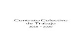 Contrato Colectivo de Trabajo · 2018-08-14 · Contrato Colectivo de Trabajo 2018 • 2020 8 . III. DE LAS PARTES . 1° Que tienen celebrado un CONTRATO COLECTIVO DE TRABAJO, depositado