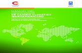 Manual del negociador de Cambio ClimátiCo iberoameriCano · bosques; y la función de la conservación, la gestión sostenible de los bosques y el aumento de las reservas forestales