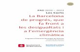 PAD 2020 – 2023 Les Corts La Barcelona de progrés, que fa ... · 2 PAD Les Corts 2020 -2023 Comissió de Govern . La Barcelona de progrés, que fa front a les desigualtats i a