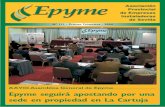 Epyme seguirá apostando por una sede en propiedad en La Cartuja · 2019-04-19 · Cartuja 93, por la carencia del componente de I+D,una opinión que ya rebatimos en nuestra anterior