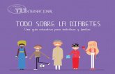 TODO SOBRE LA DIABETES - t1international.com · All About T1D Spanish Booklet v3.indd Created Date: 7/6/2020 2:12:44 PM ...