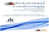Probabilidad Condicionada - Estadis probabilidad... · 2013-04-03 · Probabilidad Condicionada Revista de Didáctica de la Estadística, Probabilidad y Combinatoria Número 1, Año
