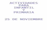 Gobierno de Canarias · Web viewDía Internacional Contra la Violencia hacia las Mujeres", es una fecha importante y propicia para transmitir valores que favorezcan la libertad personal,