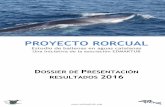 PROYECTO RORCUAL: Estudio de ballenas en …La finalidad de este dossier es presentar los detalles del Proyecto Rorcual –entre otros sus objetivos, zona de estudio, metodología,