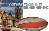 Book Organización Campeonato de España Cadete Femeninofabasket.com/docum/Book Cto Espana Cadete femenino 2016.pdf · 2017-02-17 · Book Organización Campeonato de España Cadete