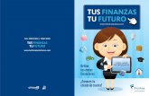 TUS FINANZAS TU FUTURO - Ficohsaficohsa.com/tus-finanzas/media/1769/17-abril-revista... · 2016-11-21 · para hacer tu presupuesto El presupuesto es una de las herramientas más