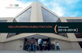 NeurorrehabilitacióN 2015-2016 · 2018-07-10 · Presentamos la Memoria del curso académico 2015-16 correspondiente al Máster Universitario en Avances en Neurorrehabilitación
