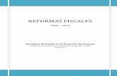 REFORMAS FISCALES - ccalshn.org€¦ · reformas se han implementado en consonancia al Artículo 351 de la Constitución de la República, que establece que el sistema tributario