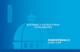 SISTEMAS Y ESTRUCTURAS INTELIGENTESetsii.upm.es/estudios/pod/...Inteligentes_2020.pdf · Utilización de tecnologías BIM en el diseño y mantenimiento de edificios inteligentes 6.