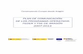 PLAN DE COMUNICACIÓN DE ARAGON RESPUESTA … · Plan de Comunicación de los Programas Operativos FEDER y FSE de Aragón 2007-2013 Por ello, el presente Plan de Comunicación contiene