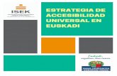 Estrategia de Accesibilidad Universal en . ... Estrategia de Accesibilidad Universal en Euskadi. 8 â€œson