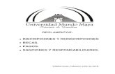 INSCRIPCIONES Y REINSCRIPCIONES BECAS. PAGOS. …universidadmundomaya.edu.mx/ummaWeb/campusVillahermosa/n... · 2016-09-16 · y de las autoridades competentes de la Secretaría de