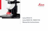 Leica M165 FC Leica M205 FA / M205 FCA Manual de instrucciones M205 FCA/User Manu… · de la serie M y los accesorios sólo será reali-zada por personal autorizado y formado. O