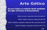 Arte Gأ³ticoArte Gأ³tico Arte Gأ³ticoArte Gأ³tico Gأ³tico arcaico: segunda mitad del siglo XII Gأ³tico