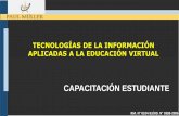 TECNOLOGÍAS DE LA INFORMACIÓN APLICADAS A LA … · 2020-05-23 · Tecnologías de la información aplicadas a la educación Conjunto de técnicas, desarrollos y dispositivos avanzados