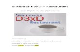 Sistemas D3xD Restaurant · 2019-05-10 · – Notas de credito. Colocar el número de la factura que desee devolver y luego pulse Buscar esto abrirá la ventana de Notas de crédito