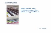 Boletín de Información Bibliográfica 7/2014contenidos.ceoe.es/resources/image/bib201407_1.pdf · Abstract: La inflación en junio de 2014 se sitúa en el 0,1% y la subyacente se