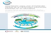 Orientación para usar el Estándar Global de la UICN para soluciones … · 2020-07-23 · ampliación de las soluciones basadas en la naturaleza Primera edición Orientación para