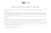 RobocupJunior Rescue Maze - ORE 2016 · 2016-07-11 · 1 RobocupJunior Rescue Maze - ORE 2016 Estas son las reglas oficiales para la competencia Rescate Laberinto de las Olimpiada
