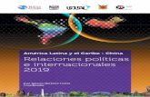 Relaciones políticas e internacionales 2019 - Dussel Peters...16 | américalatinayelcaribeychina | Relaciones políticas e internacionales 2019 Vázquez Trejo y Augusto Alamilla Trejo